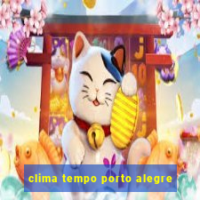 clima tempo porto alegre